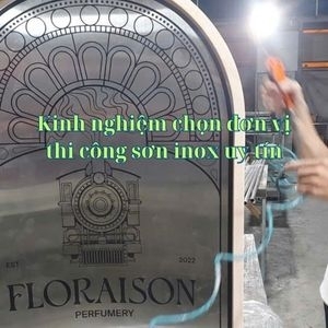 Kinh nghiệm chọn đơn vị thi công sơn inox uy tín