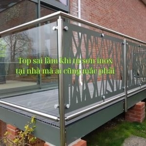 Top sai lầm khi tự sơn inox tại nhà mà ai cũng mắc phải